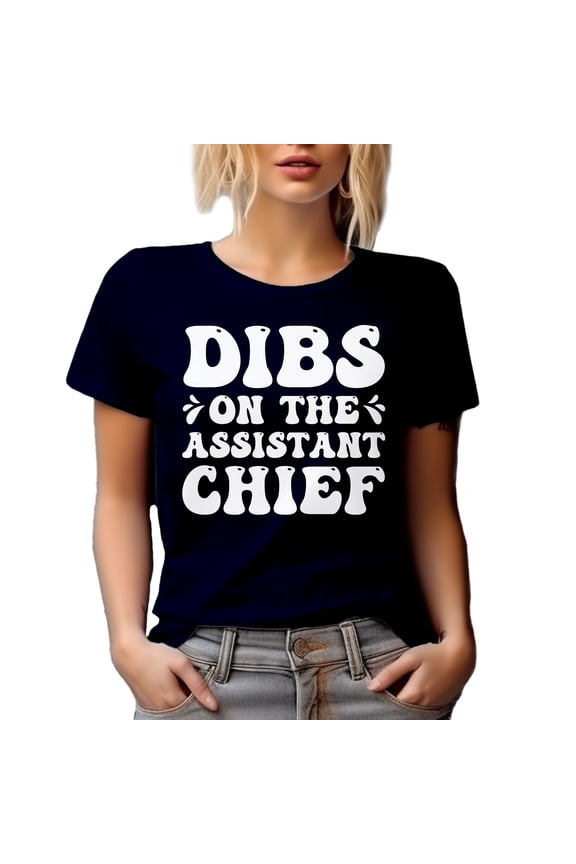 Dibs on the Assistant Chief - Corporate Executive, Boss's Day, Navy Blue T-Shirt, XL