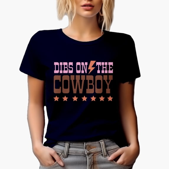 Dibs on the Cowboy Quote, Western Desert Themed Merch Gift, Navy Blue T-Shirt, Medium