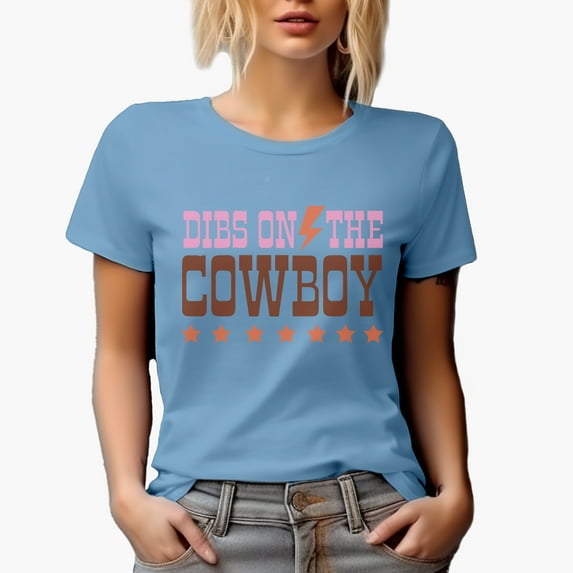 Dibs on the Cowboy, Western Desert Themed Merch Gift, Baby Blue T-Shirt, Large