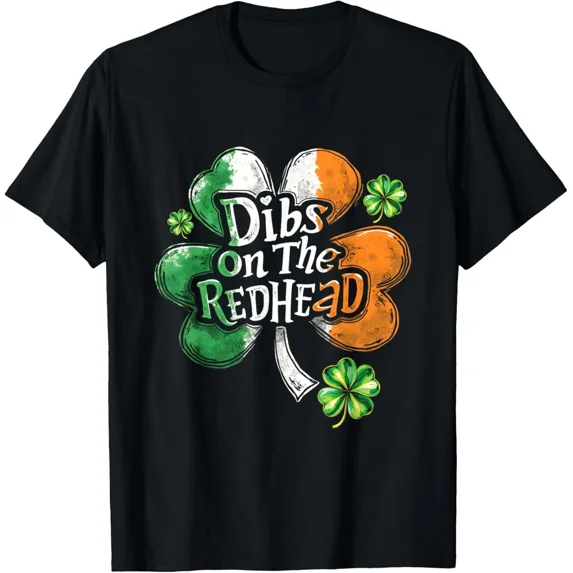 Dibs on the Redhead St Patrick's Irish Shamrock Hoodie or T-Shirt