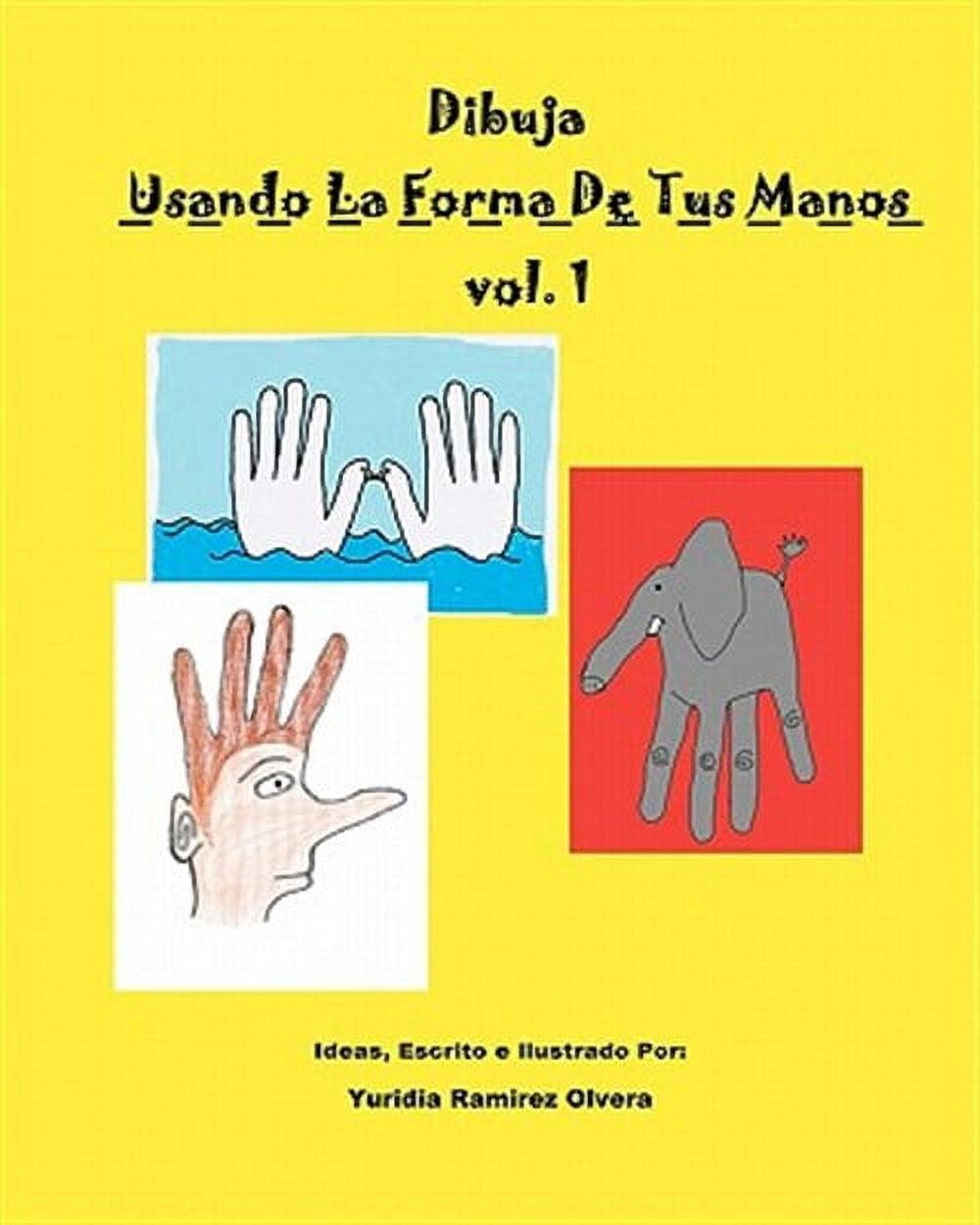 Dibuja Usando La Forma De Tus Manos (Paperback) - Walmart.com