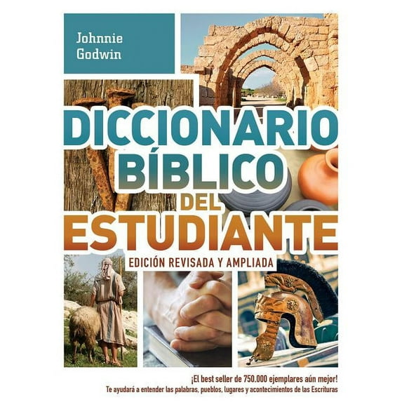 Diccionario Bíblico del Estudiante -> Edición Revisada Y Ampliada: ¡El Best Seller de 750.000 Ejemplares Aún Mejor! / Te, (Paperback)