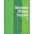 thumbnail image 1 of Pre-Owned Diccionario Bilingue Ilustrado 2 9780832500534, 1 of 1
