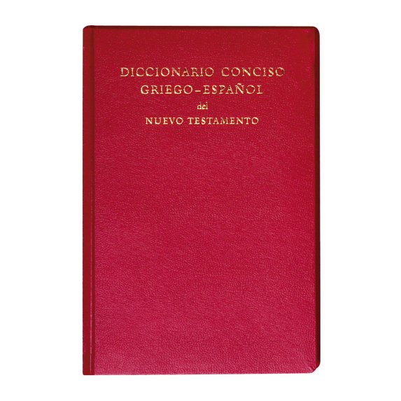 Diccionario Conciso Griego-Espanol del Nuevo Testamento (Hardcover)