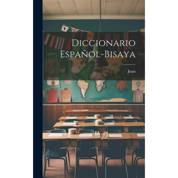 Diccionario Espaol-Bisaya (Hardcover)