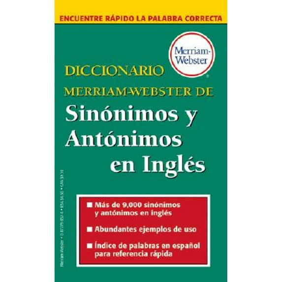 Diccionario Merriam-Webster de Sinonimos y Antonimos En Ingles (Spanish Edition)