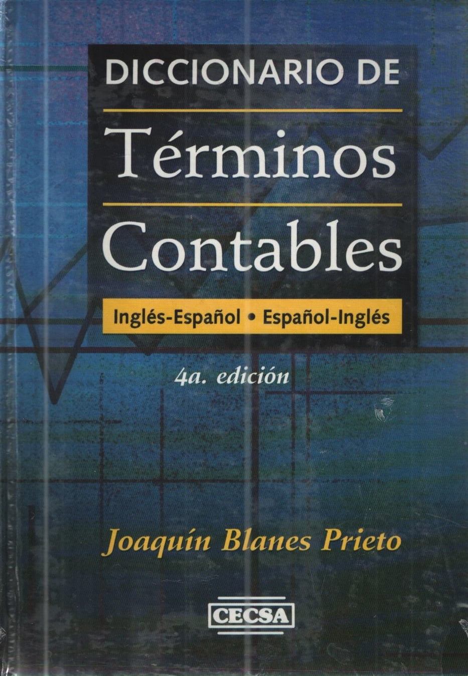 Diccionario de Terminos Contables Ingles-Español Español-Ingles Cuarta ...