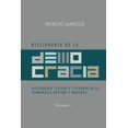 thumbnail image 1 of Diccionario de La Democracia: Diccionario Clasico y Literario de La Democracia Antigua y Moderna (Paperback), 1 of 1