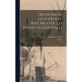 thumbnail image 1 of Diccionario geográfico-histórico de las Indias Occidentales: 4 (Hardcover), 1 of 1