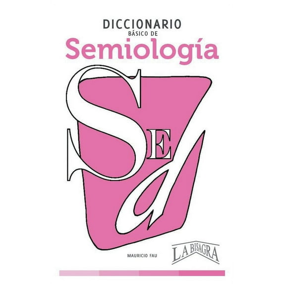 Diccionarios Básicos: Diccionario Básico de Semiología (Series #5) (Paperback)