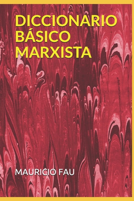 Diccionarios Básicos Por Disciplina: Diccionario Básico Marxista (Series #16) (Paperback)