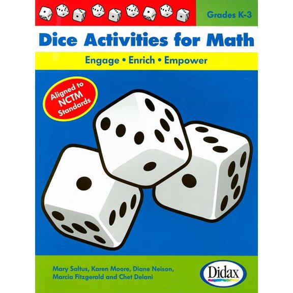 Dice Activities for Math: Engage, Enrich, Empower: Grades K-3 (Paperback)