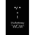 thumbnail image 1 of Dichotomy, (Paperback), 1 of 1