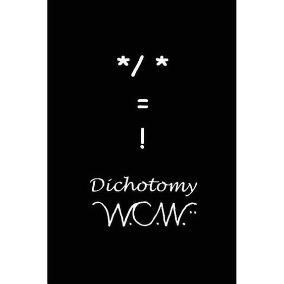 Dichotomy (Paperback) by William C Wampler