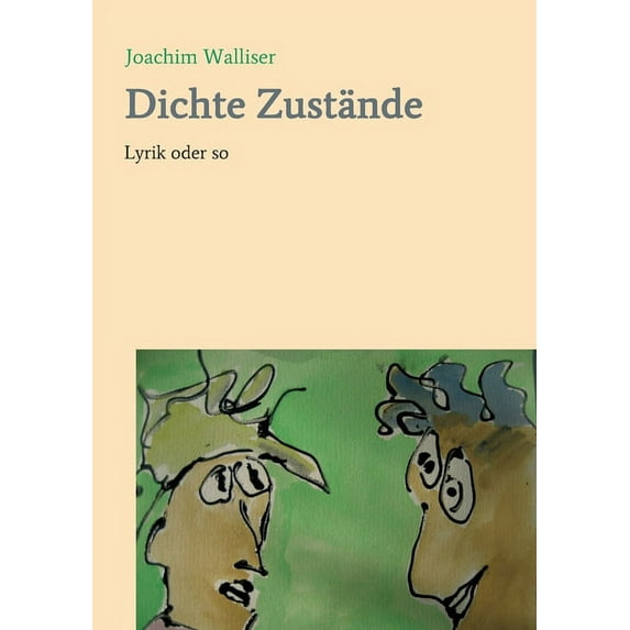 Dichte Zustände: Lyrik oder so, (Paperback)