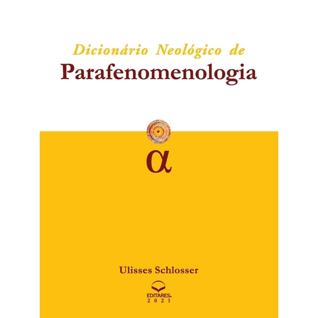 Dicionário Neológico de Parafenomenologia (Paperback)