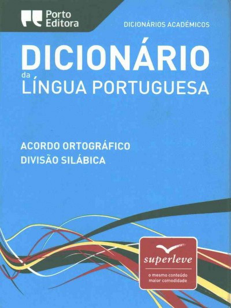 Dicionario Da L Ngua Portuguesa Portuguese Monolingual Dictionary Walmart Com