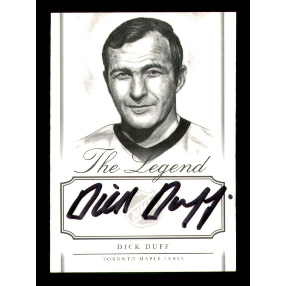 Dick Duff Autographed The Legend Card Toronto Maple Leafs SKU #242011