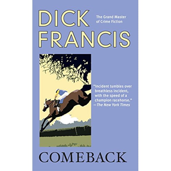 Pre-Owned Comeback (A Dick Francis Novel) (Unknown) 0425233316 9780425233313