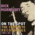 thumbnail image 1 of Dick Morrissey - On the Spot: Complete Recordings 1961-63 - Jazz - CD, 1 of 1