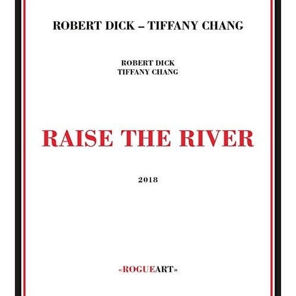 Dick,Robert / Chang,Tiffany - Raise The River - Music & Performance - CD