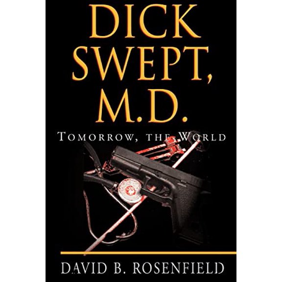 Pre-Owned Dick Swept, M.D. Hardcover