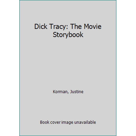 Pre-Owned Dick Tracy: The Movie Storybook (Hardcover) 0307159515 9780307159519