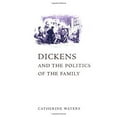 thumbnail image 1 of Pre-Owned Dickens and the Politics of the Family 9780521573559 Used, 1 of 1