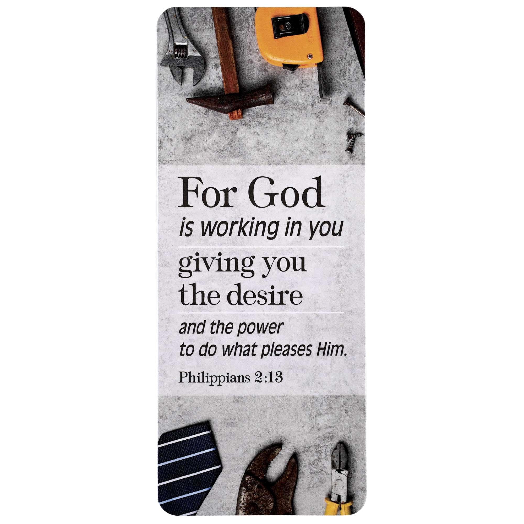Dicksons BKM-BC101 Working in You Giving You The Desire and The Power to Do What Pleases Him Grey 6.5 x 2.75 Paper Durable Laminated Bookcard Bookmark, Pack of 12
