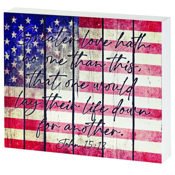 Dicksons Greater Love Hath None Than Lay Down Ones Life Down For another 10 x 8 MDF Table Top Block Sign