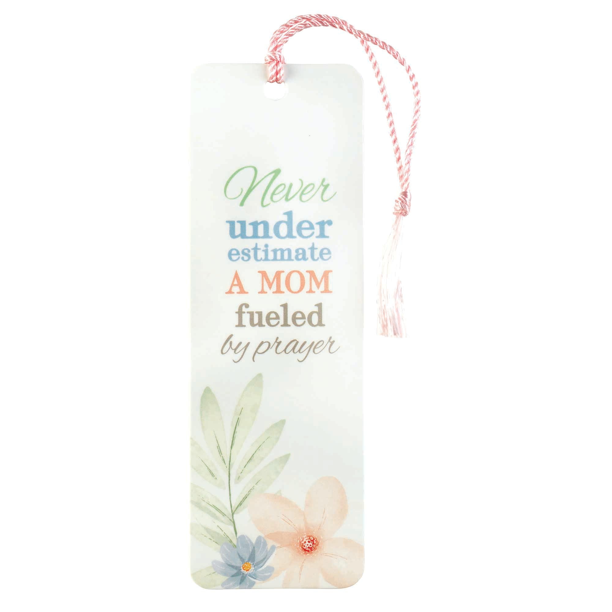 Dicksons Never Underestimate A Mom Fueled by Prayer White 6 x 2 Paper and Tassel Tassel Decoration Bookmark Pack of 12