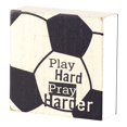 thumbnail image 1 of Dicksons Play Pray Harder Soccer Black White 3 x 3 MDF Table Top Block Sign, 1 of 1
