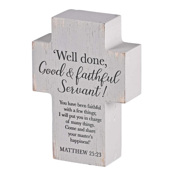 Dicksons TPLKC34-105 Well Done Good and Faithful Servant Greywashed Distressed 4 x 3 Inch MDF Decorative Tabletop Sign Plaque