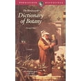 thumbnail image 1 of Pre-Owned Dictionary of Botany (Wordsworth Reference) (Paperback) 1853263745 9781853263743, 1 of 1