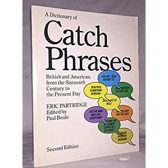 Pre-Owned Dict of Catch Phrases Old Ed (Paperback) 0812860373 9780812860375