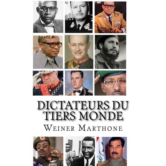 Dictateurs du Tiers Monde, (Paperback)