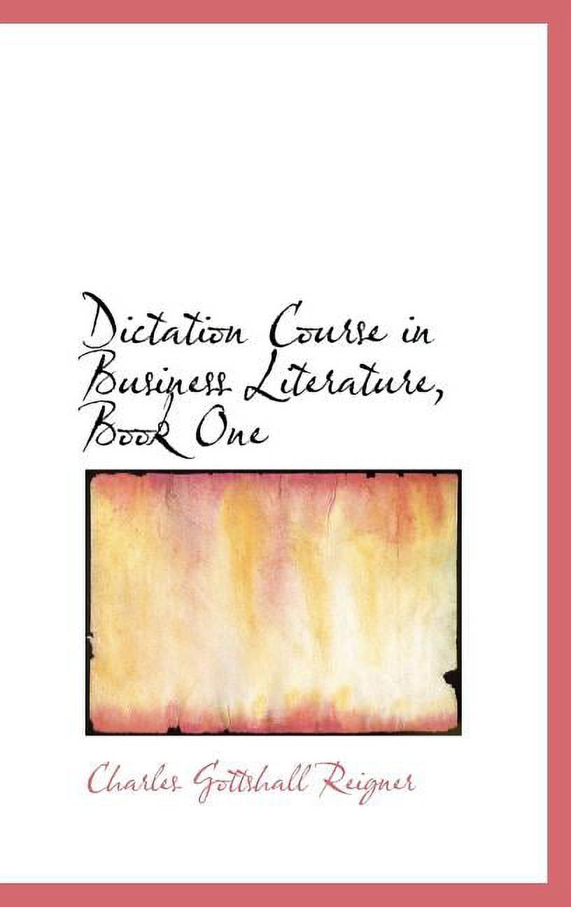 Dictation Course in Business Literature, Book One Hardcover