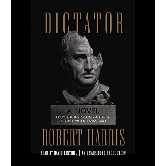 Pre-Owned Dictator (Audiobook) by Robert Harris, David Rintoul