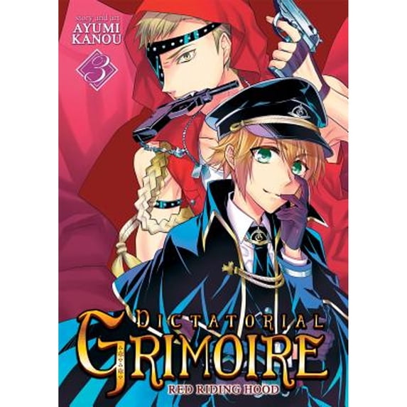 Dictatorial Grimoire: Red Riding Hood, Volume 3 (Paperback) by Ayumi Kanou