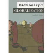Dictionaries Dictionary of Globalization, Paperback