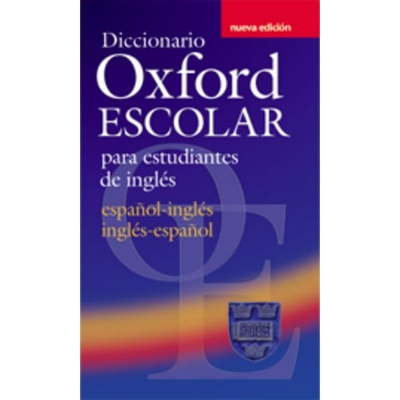 Dictionaries Oxford Diccionario Escolar, (Paperback)