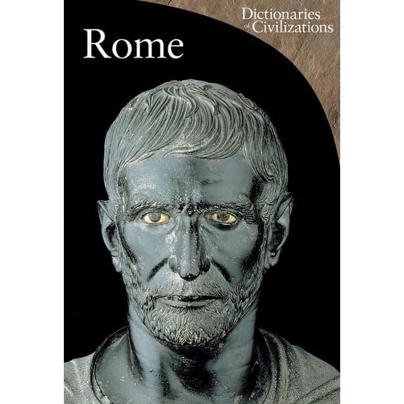 Dictionaries of Civilization: Rome (Series #2) (Edition 1) (Paperback)