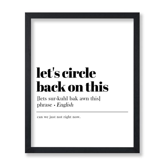Dictionary Definition Lets Circle Back Typography Boss Wall Decor Poster Art Print