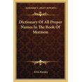 thumbnail image 1 of Dictionary Of All Proper Names In The Book Of Mormon (Paperback), 1 of 1