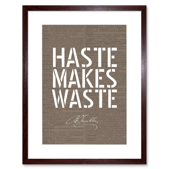 Dictionary Page Quote Benjamin Franklin Haste Makes Waste Artwork Framed Wall Art Print 9X7 Inch