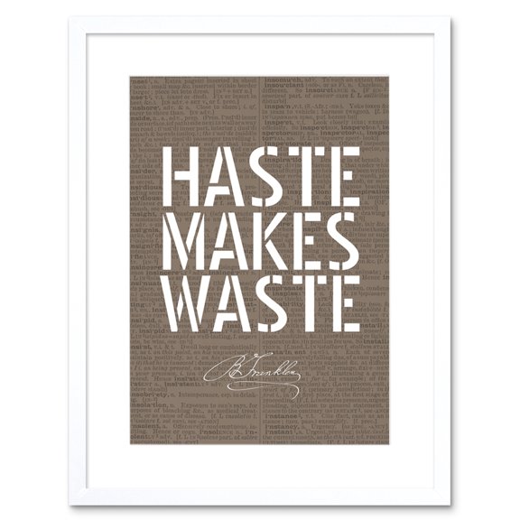 Dictionary Page Quote Benjamin Franklin Haste Makes Waste Artwork Framed Wall Art Print 9X7 Inch