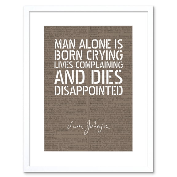 Dictionary Page Quote Samuel Johnson Man Born Crying Artwork Framed Wall Art Print 9X7 Inch