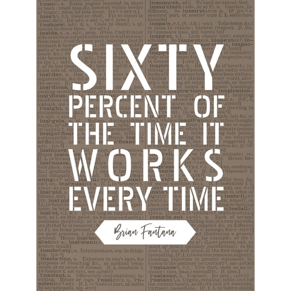 Dictionary Quote Brian Fantana Sixty Percent Every Time Extra Large XL Wall Art Poster Print