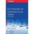 thumbnail image 1 of Pre-Owned Dictionary of Aeronautical Terms (Paperback) 164425056X 9781644250563, 1 of 1