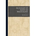 thumbnail image 1 of Dictionary of American Bibliography, (Paperback), 1 of 1